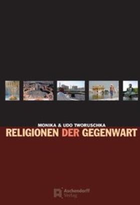 Tworuschka | Religionen der Gegenwart | Buch | 978-3-402-12859-6 | sack.de