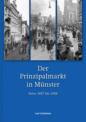 Schollmeier |  Der Prinzipalmarkt in Münster | Buch |  Sack Fachmedien