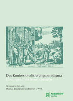 Weiss / Brockmann |  Das Konfessionalisierungsparadigma - Leistungen, Probleme, Grenzen | Buch |  Sack Fachmedien