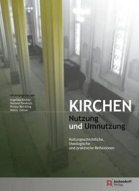 Büchse / Fendrich / Reichling |  Kirchen - Nutzung und Umnutzung | Buch |  Sack Fachmedien