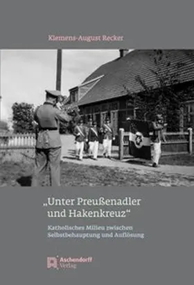 Recker |  "Unter Preußenadler und Hakenkreuz" | Buch |  Sack Fachmedien