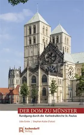 Grote / Kube |  Der Dom zu Münster | Buch |  Sack Fachmedien