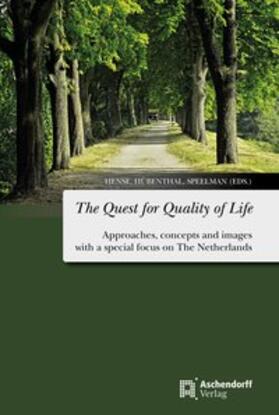 Hense / Hübentahl / Speelman |  The Quest for Quality of Life | Buch |  Sack Fachmedien