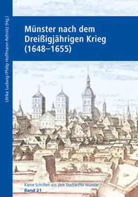 Ludwig / Hoffmann-Rehnitz |  Münster nach dem Dreißigjährigen Krieg (1648-1655) | Buch |  Sack Fachmedien