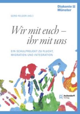 Felder |  Wir mit euch - ihr mit uns | Buch |  Sack Fachmedien