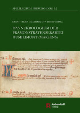 Tremp / Utz Tremp |  Das Nekrologium der Prämonstratenserabtei Humilimont (Marsens) | Buch |  Sack Fachmedien