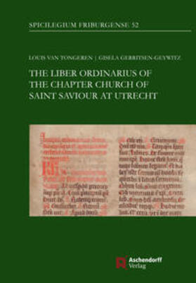 Van Tongeren / Gerritsen-Geywitz / Tongeren |  Liber Ordinarius of the Chapter Church of Saint Saviour at U | Buch |  Sack Fachmedien