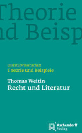 Weitin |  Recht und Literatur | Buch |  Sack Fachmedien