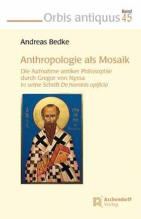 Bedke |  Anthropologie als Mosaik | Buch |  Sack Fachmedien