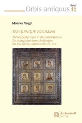Vogel |  TER QUINQUE VOLUMINA | Buch |  Sack Fachmedien