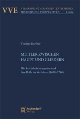 Dorfner |  Dorfner, T: Mittler zwischen Haupt und Gliedern | Buch |  Sack Fachmedien