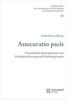 Braun |  Assecuratio Pacis | Buch |  Sack Fachmedien