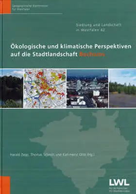 Zepp / Schmitt / Otto |  Ökologische und klimatische Perspektiven auf die Stadtlandschaft Bochums | Buch |  Sack Fachmedien