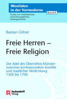 Gillner |  Gillner, B: Freie Herren - Freie Religion | Buch |  Sack Fachmedien