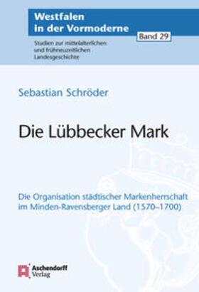 Schröder |  Die Lübbecker Mark | Buch |  Sack Fachmedien