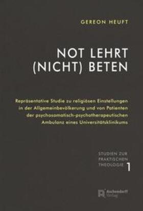 Heuft |  Not lehrt (nicht) beten | Buch |  Sack Fachmedien