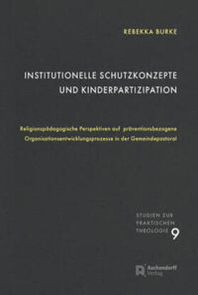 Burke |  Institutionelle Schutzkonzepte und Kinderpartizipation | Buch |  Sack Fachmedien