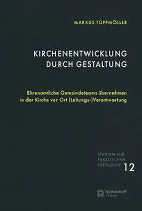 Toppmöller |  Kirchenentwicklung durch Gestaltung | Buch |  Sack Fachmedien