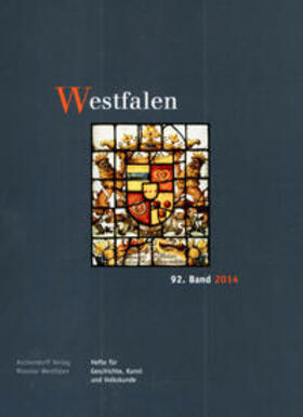 Verein für Geschichte und Altertumskunde Westfalens |  Westfalen, 92. Band 2014 | Buch |  Sack Fachmedien