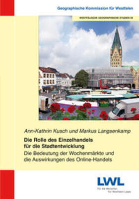 Langsenkamp / Kusch |  Die Rolle des Einzelhandels für die Stadtentwicklung | Buch |  Sack Fachmedien