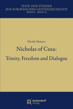 Monaco |  Nicholas of Cusa: Trinity, Freedom and Dialogue | Buch |  Sack Fachmedien