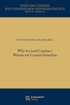 Peroli / Maschini |  Why we Need Cusanus | Buch |  Sack Fachmedien