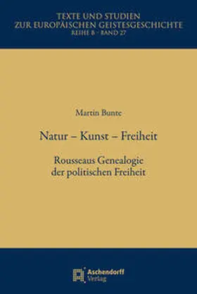 Bunte |  Natur – Kunst – Freiheit | Buch |  Sack Fachmedien