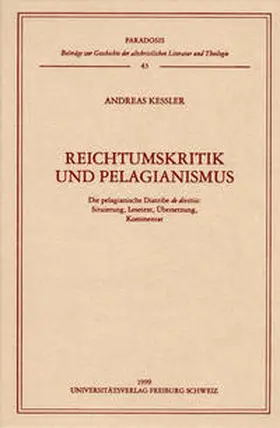 Kessler |  Reichtumskritik und Pelagiantismus | Buch |  Sack Fachmedien