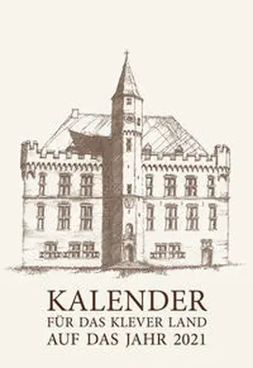  Kalender für das Klever Land 2021 | Buch |  Sack Fachmedien