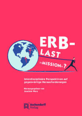Werz |  Erblast "Mission" | Buch |  Sack Fachmedien