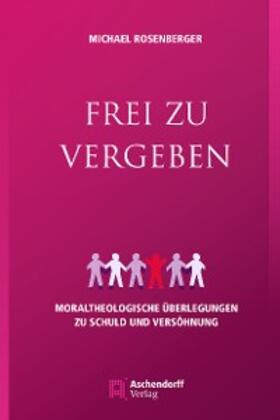 Rosenberger |  Frei zu vergeben | eBook | Sack Fachmedien