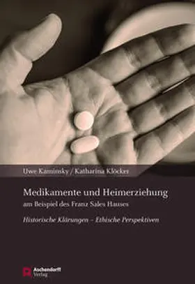 Klöcker / Kaminsky |  Medikamente und Heimerziehung | Buch |  Sack Fachmedien