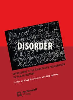 Breitenstein / Sonntag |  Disorder: Expressions of an Amorphous Phenomenon | Buch |  Sack Fachmedien