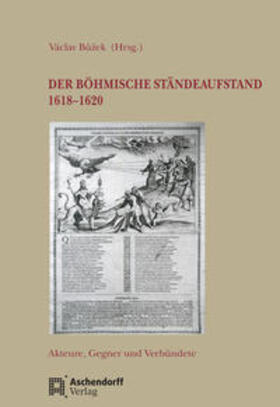 Bužek |  Der Böhmische Ständeaufstand 1618-1620 | Buch |  Sack Fachmedien