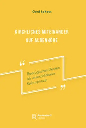 Lohaus |  Kirchliches Miteinander auf Augenhöhe | Buch |  Sack Fachmedien