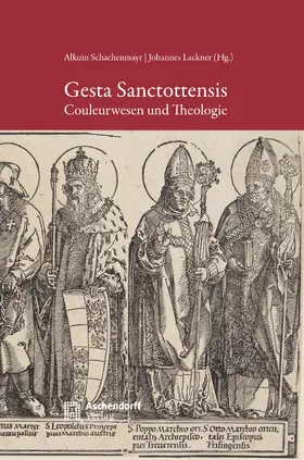 Schachenmayr / Lackner |  Gesta Sanctottensis | Buch |  Sack Fachmedien