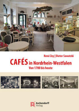 Zey |  Cafés in Nordrhein-Westfalen | Buch |  Sack Fachmedien