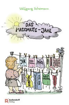 Schemann |  Das Masematte-Jahr | Buch |  Sack Fachmedien