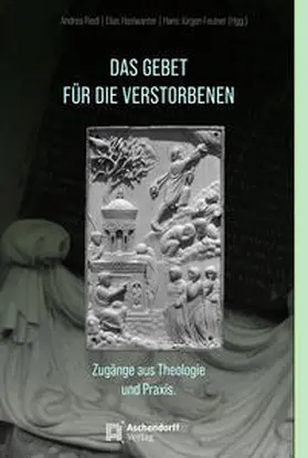 Riedl / Haslwanter / Feulner |  Das Gebet für die Verstorbenen | Buch |  Sack Fachmedien