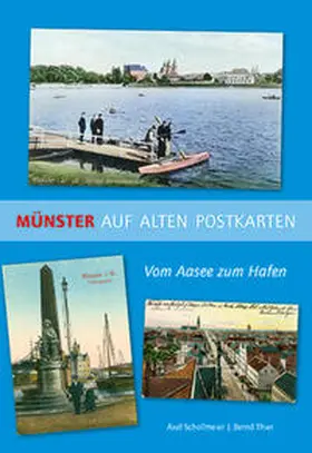 Schollmeier / Thier |  Münster auf alten Postkarten | Buch |  Sack Fachmedien