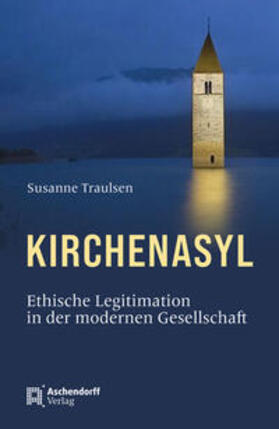 Traulsen |  Kirchenasyl | Buch |  Sack Fachmedien