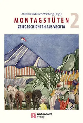 Müller-Wieferig |  Montagstüten Band 2 | Buch |  Sack Fachmedien