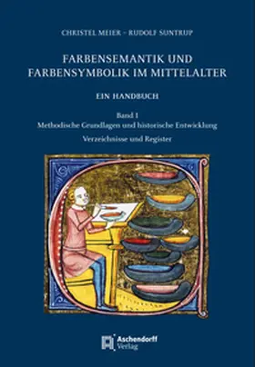 Meier / Suntrup |  Farbensemantik und Farbensymbolik im Mittelalter. Ein Handbuch | Buch |  Sack Fachmedien