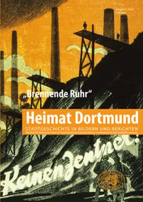 Historischer Verein für Dortmund der der Grafschaft Mark / Historischer Verein für Dortmund und die Grafschaft Mark |  Heimat Dortmund 1/2021 | Buch |  Sack Fachmedien