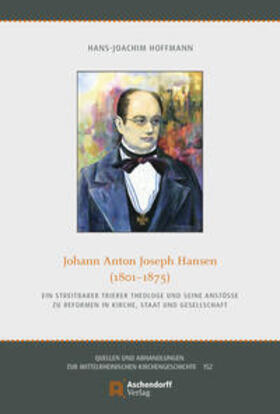 Hoffmann |  JOHANN ANTON JOSEPH HANSEN (1801-1875) | Buch |  Sack Fachmedien