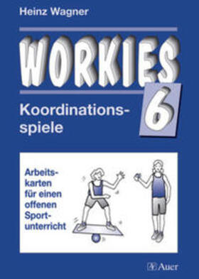 Wagner |  Workies 6 | Buch |  Sack Fachmedien