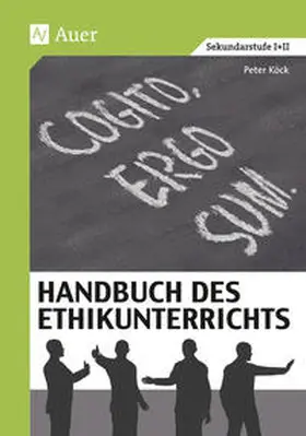 Köck |  Handbuch des Ethikunterrichts | Buch |  Sack Fachmedien