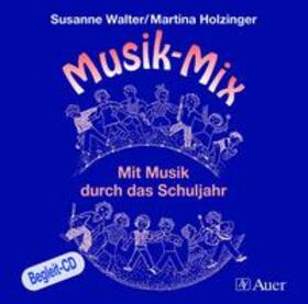 Holzinger / Walter |  Musik-Mix. Begleit-CD | Sonstiges |  Sack Fachmedien