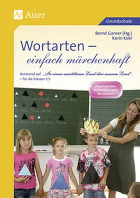 Kobl / Ganser |  Wortarten - einfach märchenhaft | Buch |  Sack Fachmedien