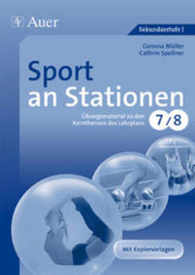 Müller / Spellner / Corinna |  Sport an Stationen 7-8 | Buch |  Sack Fachmedien